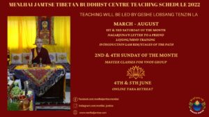 The Menlhai Jamtse Tibetan Buddhist Centre teaching schedule of 2022